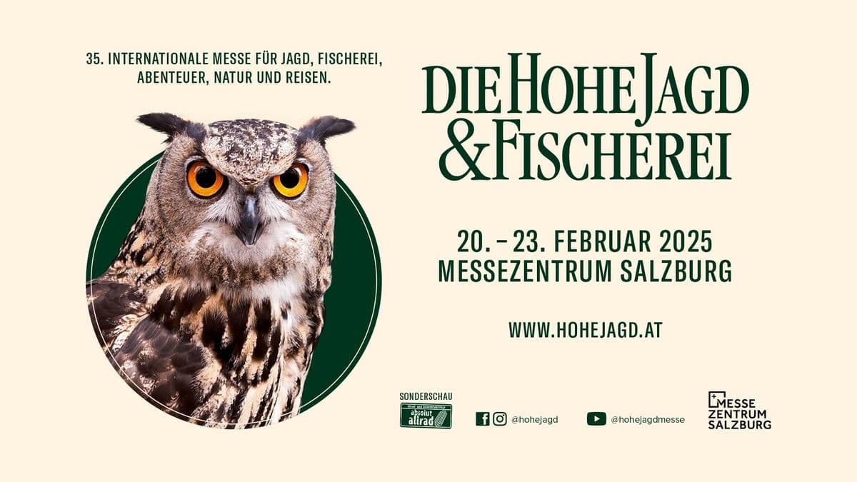 Die Hohe Jagd &amp; Fischerei 2025
